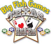 Big Fish Games Texas Hold'Em.
